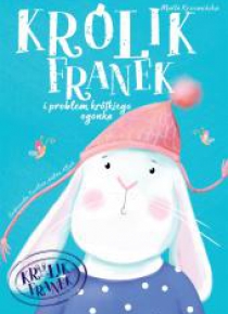 Królik Franek i problem krótkiego ogonka