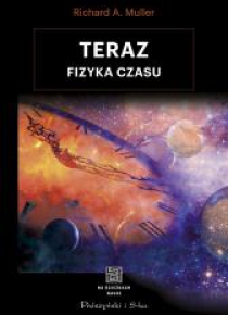 Teraz. Fizyka czasu