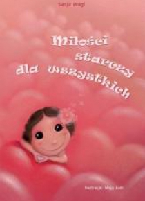 Miłości starczy dla wszystkich