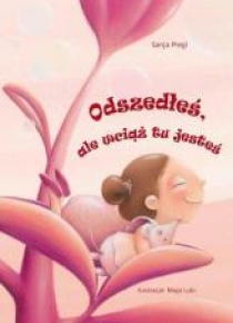 Odszedłeś, ale wciąż tu jesteś