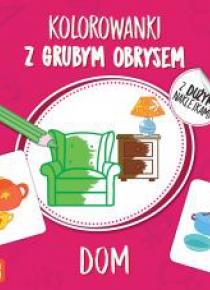 Kolorowanki z grubym obrysem. Dom