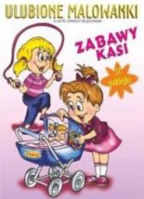 Ulubione malowanki - Zabawy Kasi
