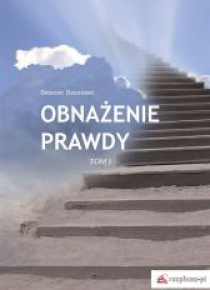 Obnażenie prawdy T.1