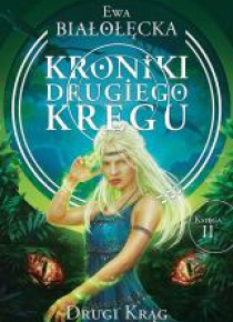 Kroniki Drugiego Kręgu 2 Drugi krąg