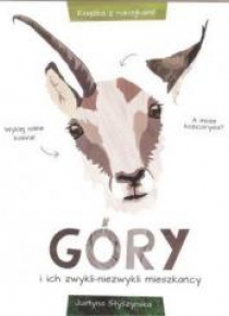 Góry i ich zwykli - niezwykli mieszkańcy