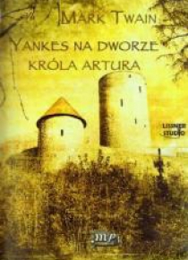 Yankes na dworze króla Artura audiobook