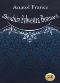 Zbrodnia Sylwestra Bonnard audiobook