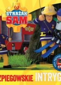 Strażak Sam. Szpiegowskie intrygi