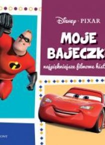Moje bajeczki. Najpiękniejsze filmowe historie