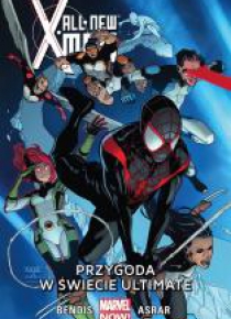 All-New X-Men .Przygoda w świecie Ultimate T. 6