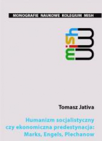 Humanizm socjalistyczny czy ekonomiczna...