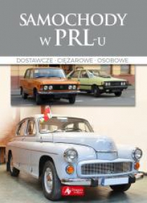 Cuda. Samochody w PRL-u w.2018