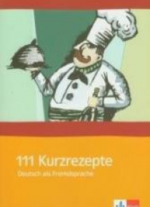 111 Kurzrezepte fr den Deutschunterricht