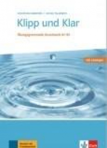 Klipp und klar. Grundstufe mit Loesungen A1-B1