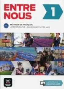 Entre nous 1 Pod. z ćwiczeniami+ CD