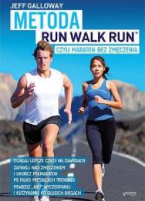 Metoda Run Walk Run, czyli maraton bez zmęczenia