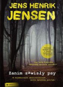 Zanim zawisły psy