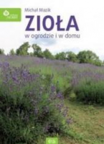 Zioła w domu i w ogrodzie