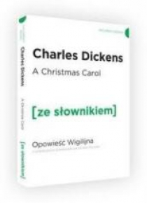 Opowieść Wigilijna w.angielska + słownik B1/B2