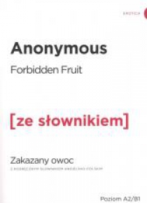 Zakazany owoc w.angielska + słownik A2/B1