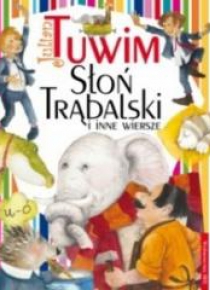 Słoń Trąbalski i inne wiersze