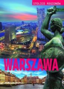 Stolice regionów. Warszawa