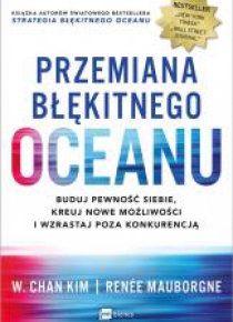 Przemiana błękitnego oceanu. Buduj pewność siebie,