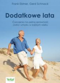 Dodatkowe lata. Łatwe ćwiczenia na pełną...