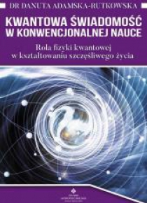 Kwantowa świadomośc w konwencjonalnej nauce