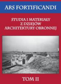 Studia i materiały z dziejów architektury obronnej