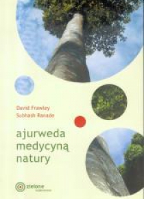 Ajurweda medycyną natury