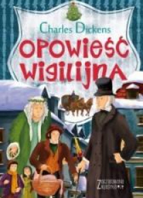 Zaczarowana klasyka. Opowieść wigilijna