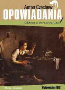 Opowiadania - Anton Czechow