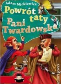 Powrót taty. Pani Twardowska