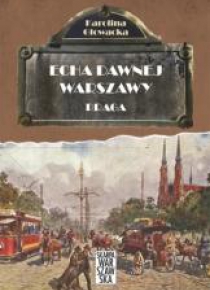 Echa dawnej Warszawy. Praga