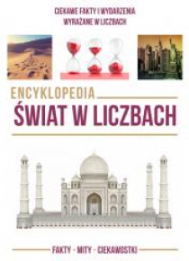 Encyklopedia. Świat w liczbach