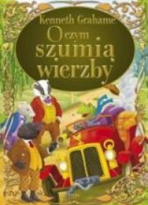O czym szumią wierzby