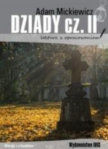 Dziady cz.II z opracowaniem BR IBIS