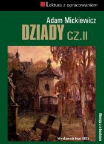 Dziady cz.II z opracowaniem TW IBIS
