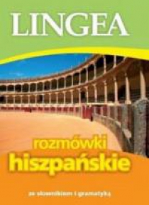 Rozmówki hiszpańskie ze słownikiem, gramatyką 2018