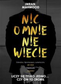 Nic o mnie nie wiecie