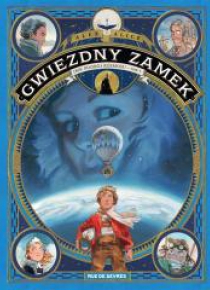 Gwiezdny zamek T.1 1869 Podbój kosmosu