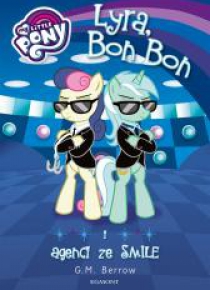 Lyra, Bon Bon i agenci ze SMILE