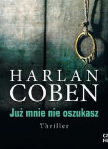 Już mnie nie oszukasz audiobook