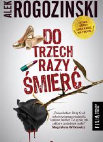 Do trzech razy śmierć