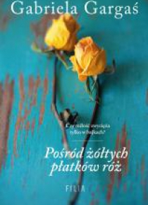 Pośród żółtych płatków róż