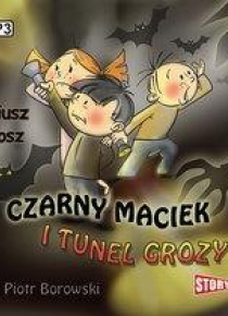Czarny Maciek i tunel grozy audiobook