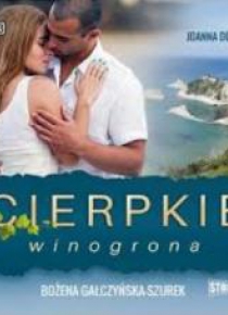 Cierpkie winogrona audiobook