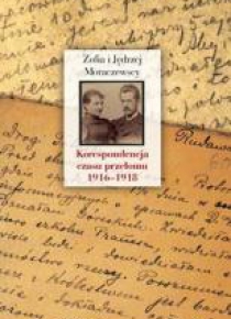 Korespondencja czasu przełomu (1916-1918)