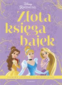 Filmowe opowieści o księżniczkach. Złota księga ba